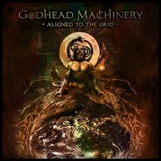 Aligned to the Grid mp3 Album by Godhead Machinery