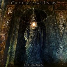 Ouroboros mp3 Album by Godhead Machinery