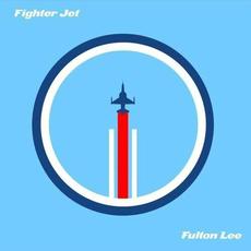 Fighter Jet mp3 Single by Fulton Lee