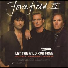 IV: Let the Wild Run Free mp3 Album by Forcefield