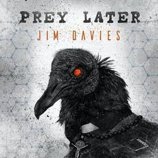 Prey Later mp3 Album by Jim Davies