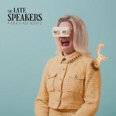 Freaking News mp3 Album by The Late Speakers