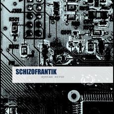 Syntax Error mp3 Album by Schizofrantik