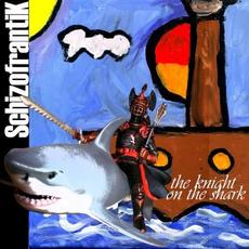 The Knight on the Shark mp3 Album by Schizofrantik