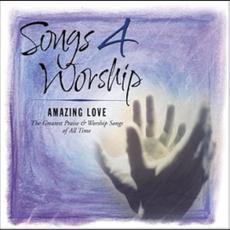 Songs 4 Worship: Amazing Love mp3 Compilation by Various Artists