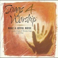 Songs 4 Worship: Make A Joyful Noise mp3 Compilation by Various Artists