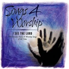 Songs 4 Worship: I See the Lord mp3 Compilation by Various Artists