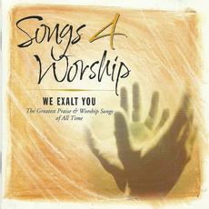 Songs 4 Worship: We Exalt You mp3 Compilation by Various Artists