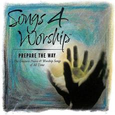 Songs 4 Worship: Prepare the Way mp3 Compilation by Various Artists