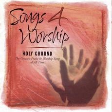 Songs 4 Worship: Holy Ground mp3 Compilation by Various Artists
