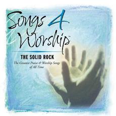 Songs 4 Worship: The Solid Rock mp3 Compilation by Various Artists