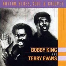 Rhythm, Blues, Soul & Grooves mp3 Album by Bobby King and Terry Evans