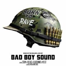 Bad Boy Sound mp3 Single by Kings Of The Rollers & MC Det