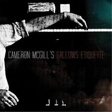 Gallows Etiquette (Explicit) mp3 Album by Cameron McGill