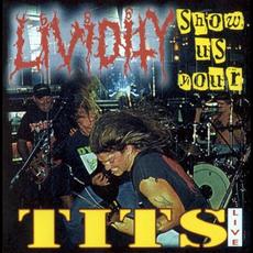 Show Us Your Tits mp3 Live by Lividity