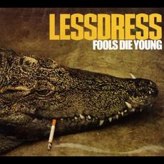 Fools Die Young mp3 Album by Lessdress