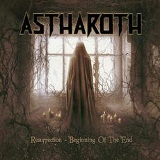 Resurrection: Beginning of the End mp3 Album by Astharoth
