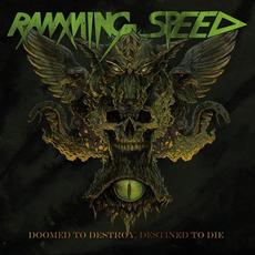 Doomed to Destroy, Destined to Die mp3 Album by Ramming Speed