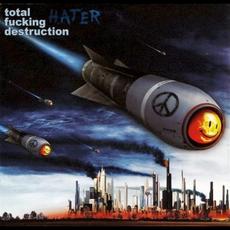 Hater mp3 Album by Total Fucking Destruction