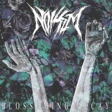 Blossoming Decay mp3 Album by Noisem