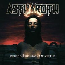 Behind The Mask Of Virtue mp3 Single by Astharoth