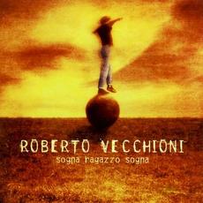 Sogna, ragazzo, sogna mp3 Album by Roberto Vecchioni