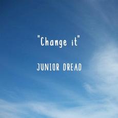 Change It mp3 Single by Junior Dread