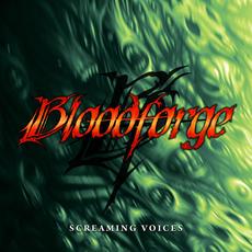 Screaming Voices mp3 Album by Bloodforge