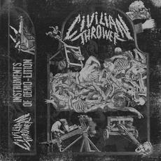 Instruments Of Demo-lition mp3 Album by Civilian Thrower