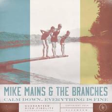 Calm Down, Everything Is Fine mp3 Album by Mike Mains & The Branches