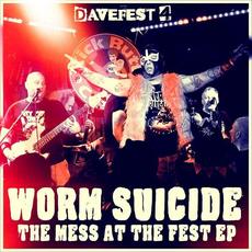The Mess At The Fest mp3 Live by Worm Suicide