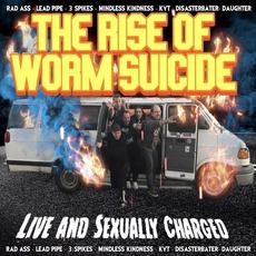 The Rise Of Worm Suicide (Live And Sexually Charged) mp3 Live by Worm Suicide