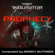 Warhammer 40,000: Inquisitor - Prophecy (Original Soundtrack) mp3 Soundtrack by Gergely Buttinger