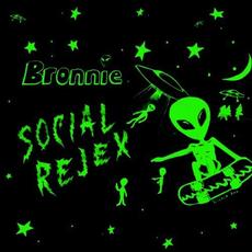 Social Rejex mp3 Album by Bronnie
