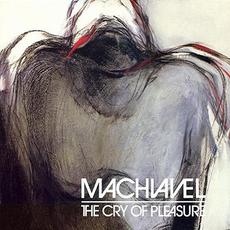 The Cry of Pleasure mp3 Album by Machiavel