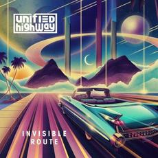 Invisible Route mp3 Album by Unified Highway