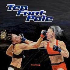 Winning mp3 Album by Ten Foot Pole