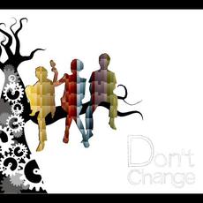 Don’t Change mp3 Album by Tizzy Bac