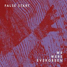 False Start (Remixes) mp3 Single by We Were Evergreen