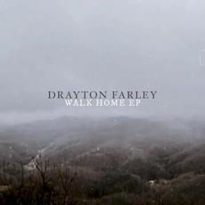 Walk Home mp3 Album by Drayton Farley