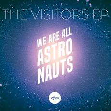 The Visitors EP mp3 Album by We Are All Astronauts