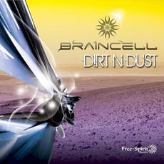 Dirt N Dust mp3 Album by Braincell
