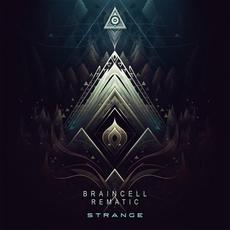 Strange mp3 Single by Braincell & Rematic