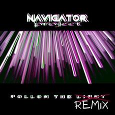 Follow the Remix (Remixes) mp3 Album by Navigator Project