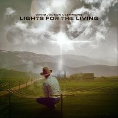Lights For The Living mp3 Album by David Judson Clemmons
