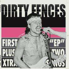 First EP plus two new songs mp3 Album by Dirty Fences