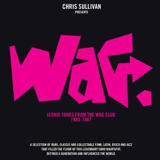 Chris Sullivan Presents Wag: Iconic Tunes From The Wag Club 1983-1987 mp3 Compilation by Various Artists