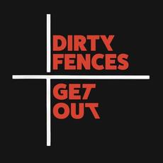 Get Out mp3 Single by Dirty Fences