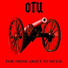For Those About To Metal mp3 Album by Otu