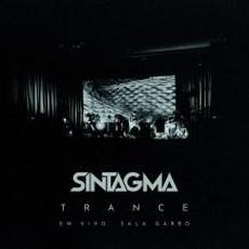 Trance (En Vivo Sala Garbo 2019) mp3 Live by Sintagma
